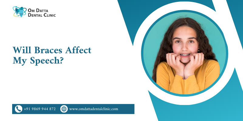 Will braces affect my speech?